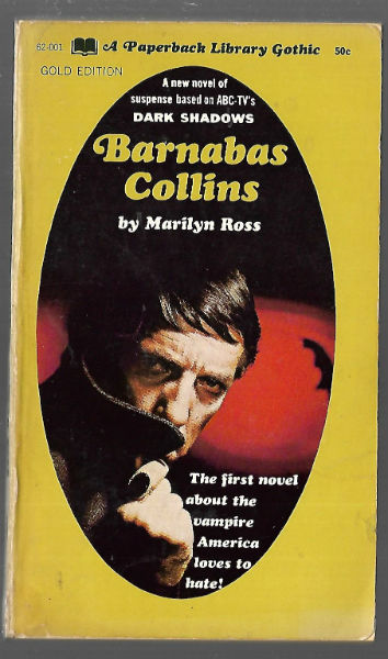 DARK SHADOWS #6: Barnabas Collins by Marilyn Ross first printing 1968
